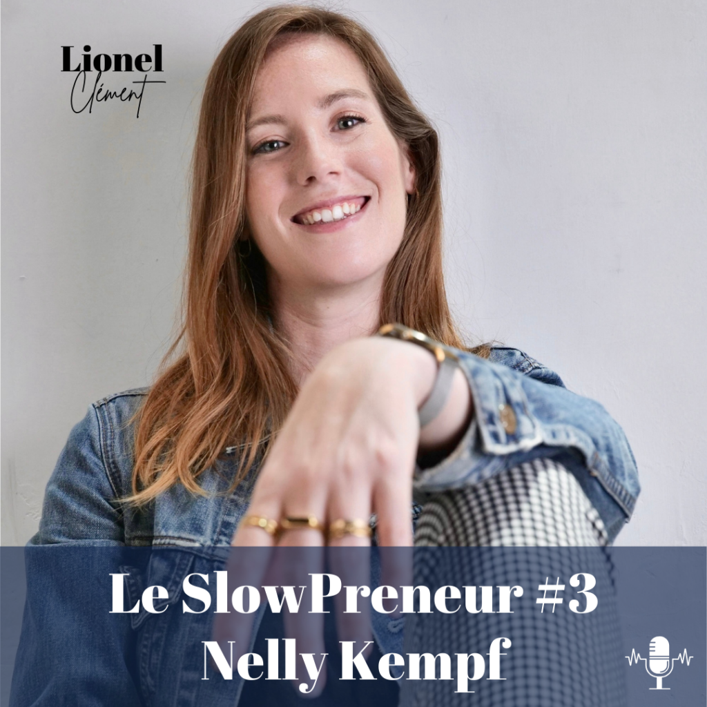 Nelly Kempf le slowpreneur podcast