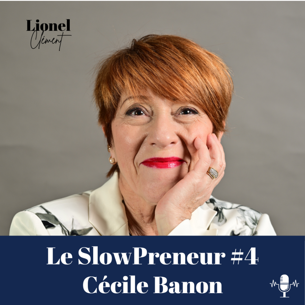 Cécile Banon le slowpreneur le podcast